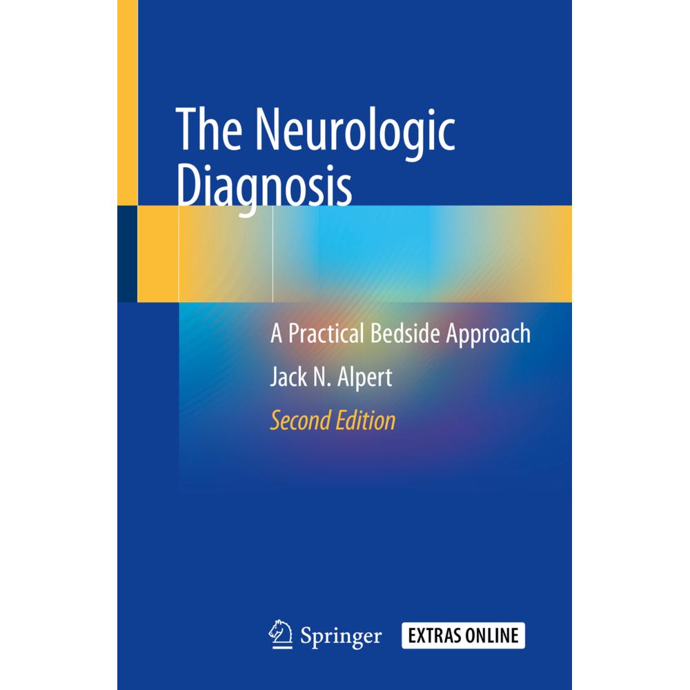The Neurologic Diagnosis, Fachbücher von Jack N. Alpert