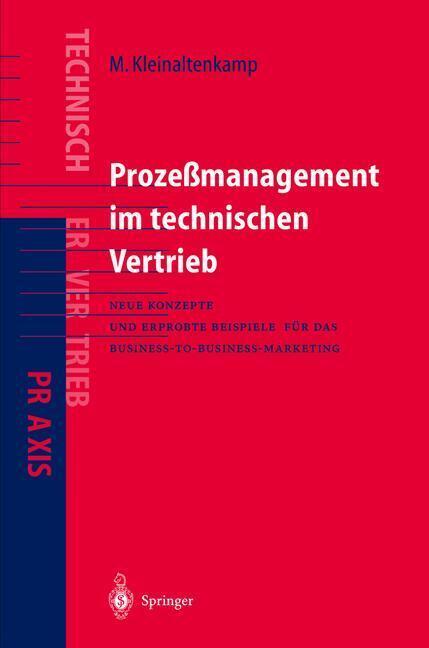 Produktbild Prozessmanagement im Technischen Vertrieb (Deutsch, Michael Ehret, Michael Kleinaltenkamp, 2012)