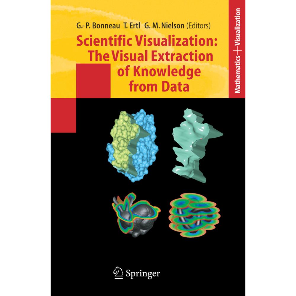 Scientific Visualization: The Visual Extraction of Knowledge from Data, Fachbücher von Thomas Ertl, Georges-Pierre Bonne...