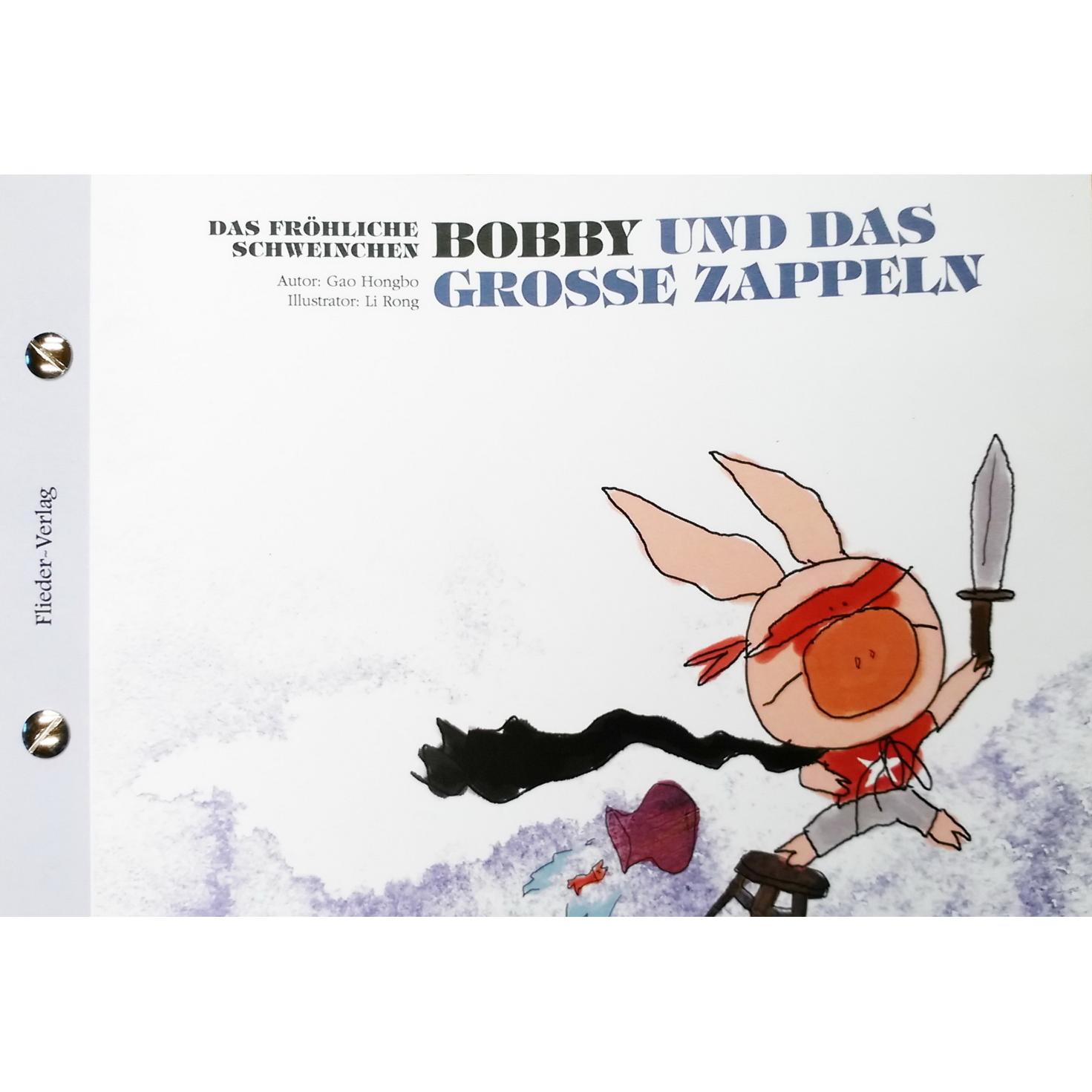 Gao:Das fröhliche Schweinchen Bobby und, Kinderbücher von Hongbo Gao