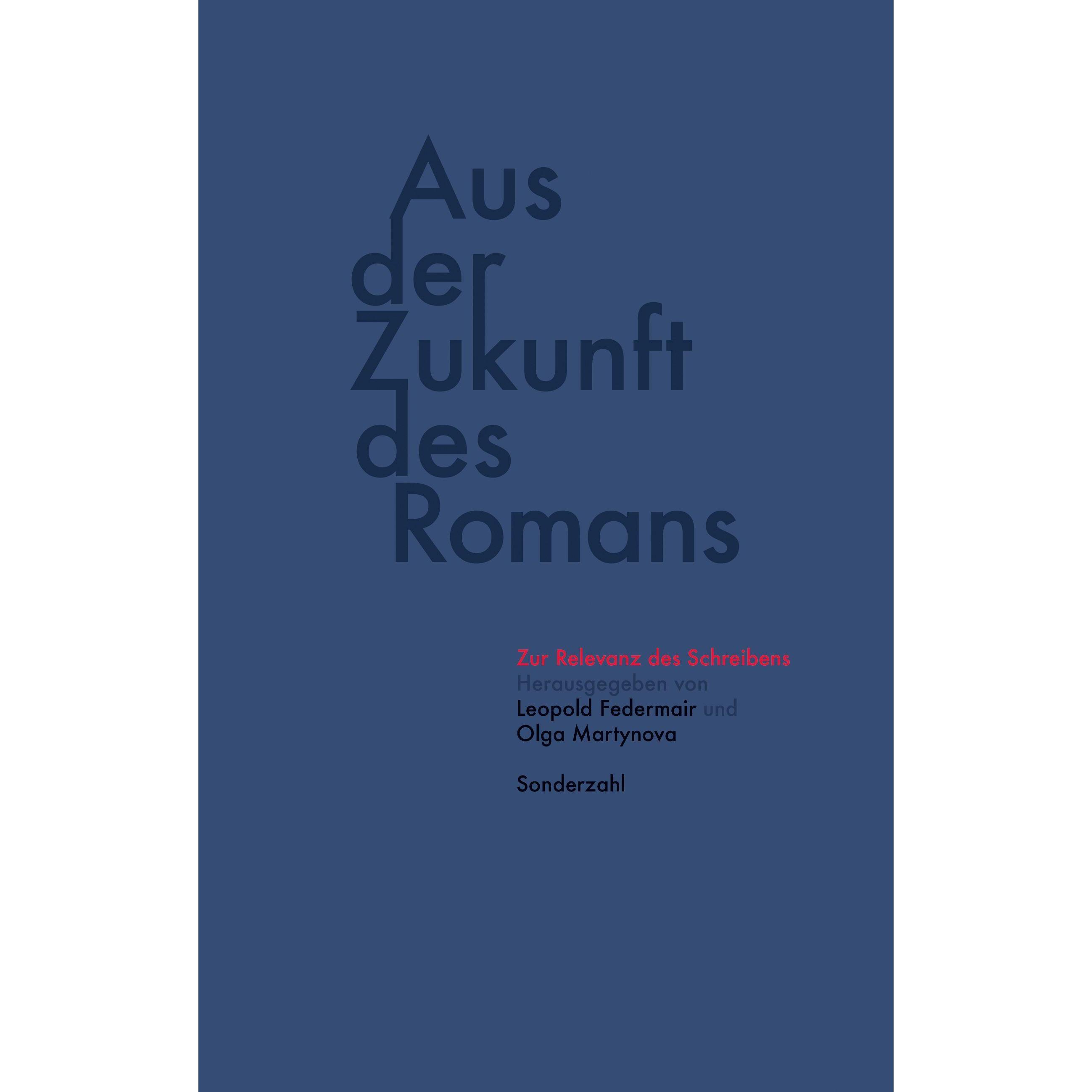 Sonderzahl Aus der Zukunft des Romans (Leopold Federmair, Olga Martynova, Deutsch), Sonstige Literatur