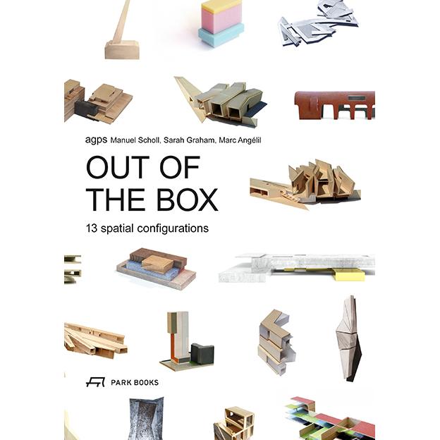 Out of the Box, Sachbücher von Marc Angélil, Sarah Graham, Manuel Scholl, agps, Sabine Von Fischer