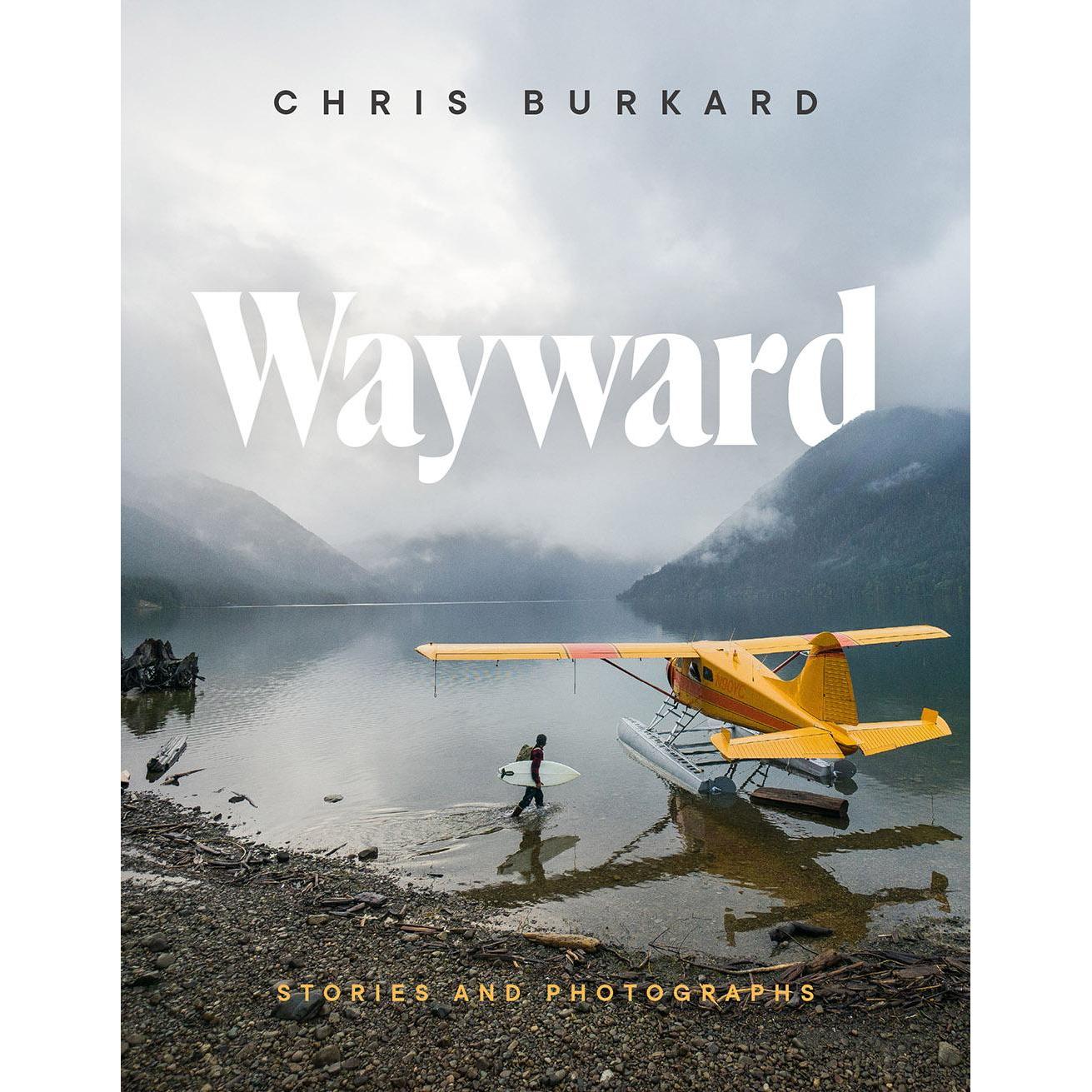 Wayward, Sachbücher von Chris Burkard