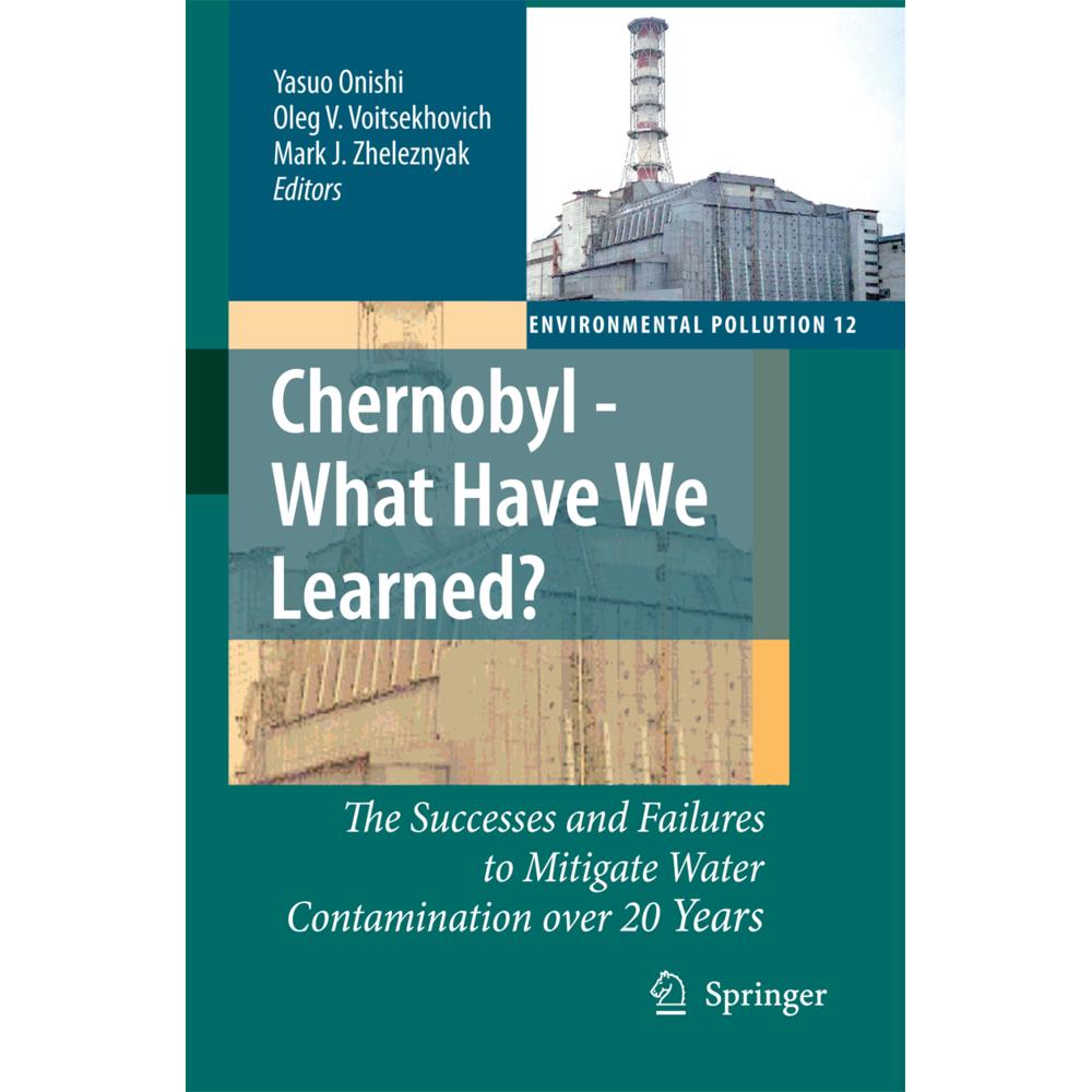 Chernobyl - What Have We Learned?, Fachbücher von Oleg V. Voitsekhovich, Yasuo Onishi, Mark J. Zheleznyak
