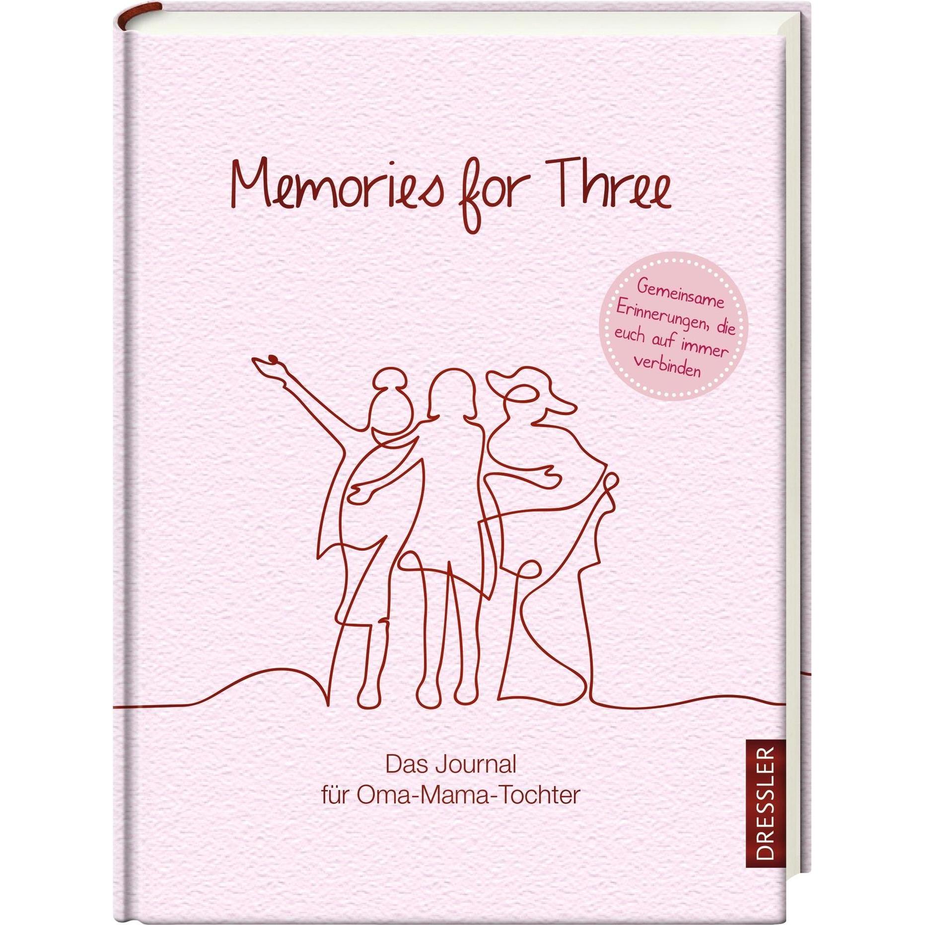 Memories for Three. Das Journal für Oma-Mama-Tochter, Ratgeber von Kristin Funk