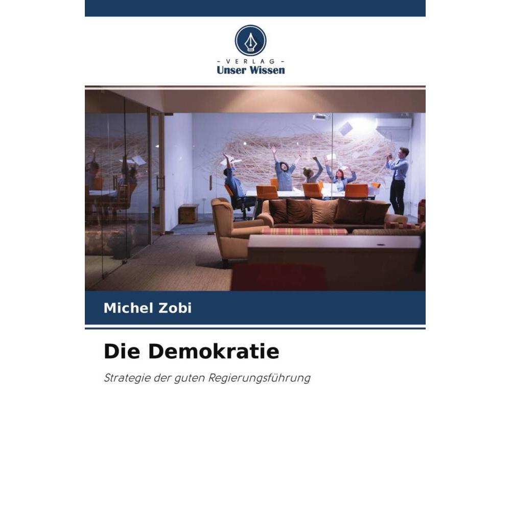 Die Demokratie, Fachbücher von Michel Zobi
