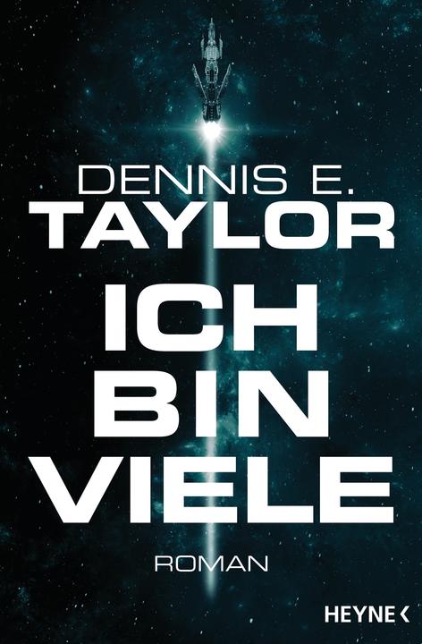 Produktbild Ich bin viele (Deutsch, Dennis E. Taylor, 2018)