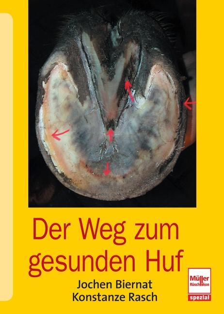 Produktbild Der Weg zum gesunden Huf (Deutsch, Konstanze Rasch, Jochen Biernat, 2021)