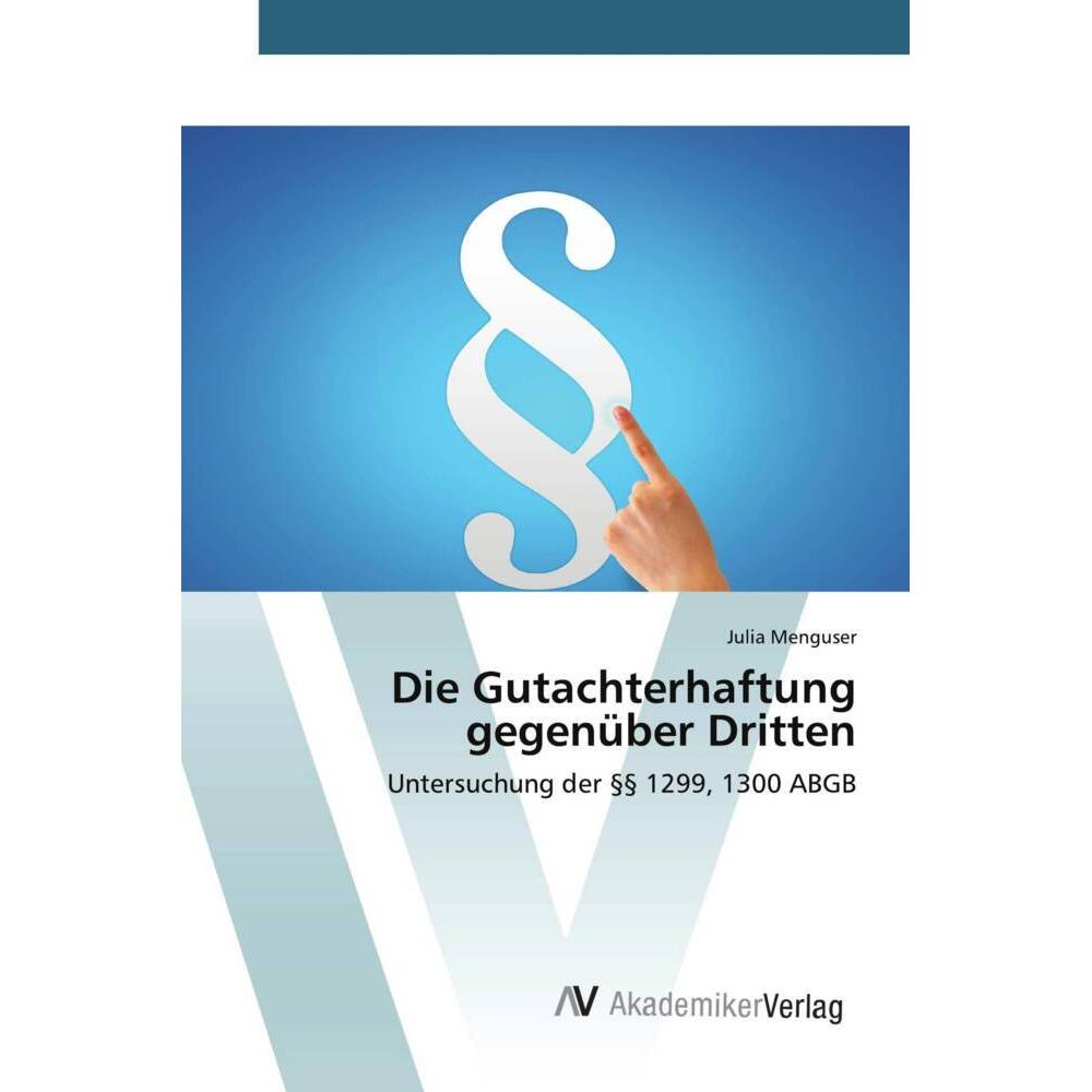 Die Gutachterhaftung gegenüber Dritten, Fachbücher von Julia Menguser