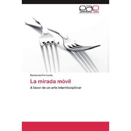 La mirada móvil, Fachbücher