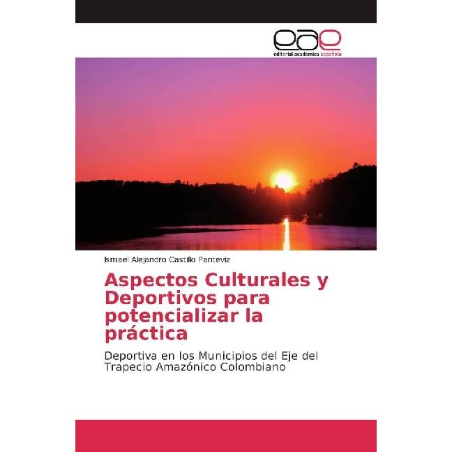 Aspectos Culturales y Deportivos para potencializar la práctica, Ratgeber von Ismael Alejandro Castillo Panteviz
