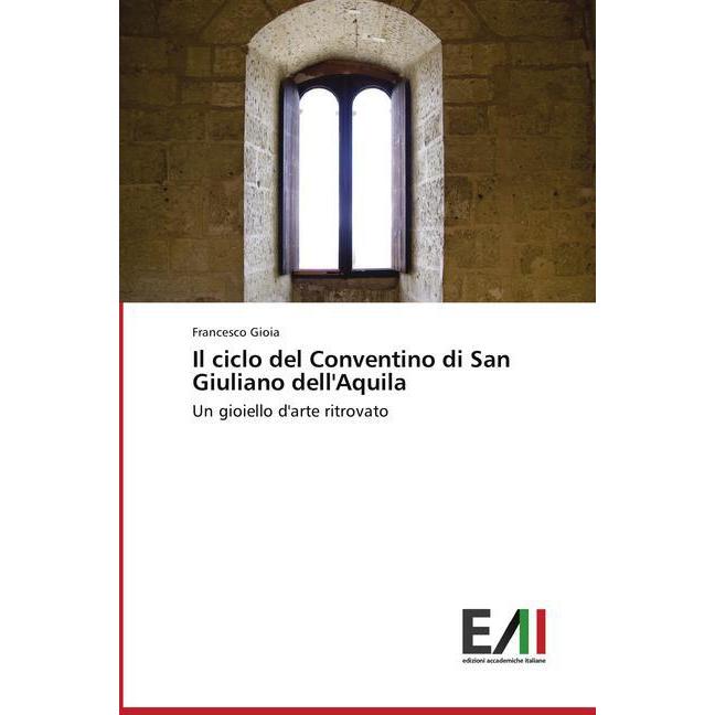 Il ciclo del Conventino di San Giuliano dell'Aquila, Fachbücher