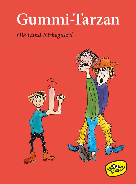 Produktbild Gummi-Tarzan (Deutsch, Kirkegaard, Maike Dörries, Ole Lund Kirkegaard, OleLund, 2018)
