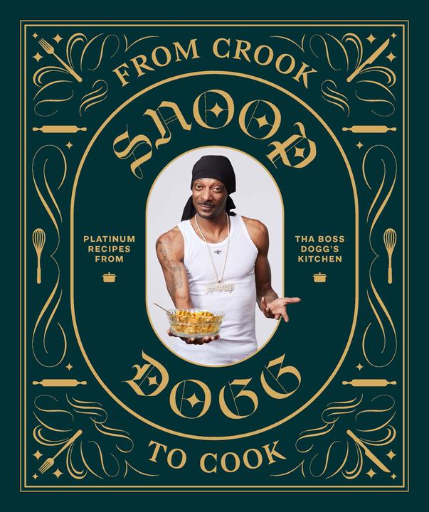 Abrams & Chronicle From Crook to Cook (Englisch, Snoop Dogg, 2018)