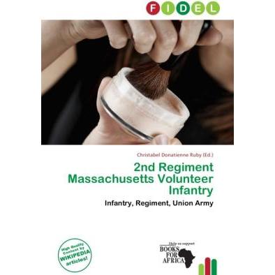 2nd Regiment Massachusetts Volunteer Infantry, Fachbücher