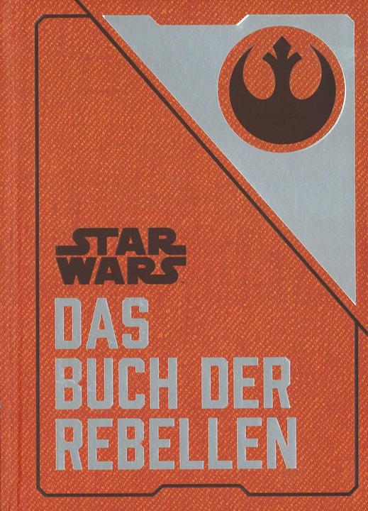 Produktbild Panini Star Wars: Das Buch der Rebellen (Deutsch, Daniel Wallace, Andreas Kasprzak, 2018)