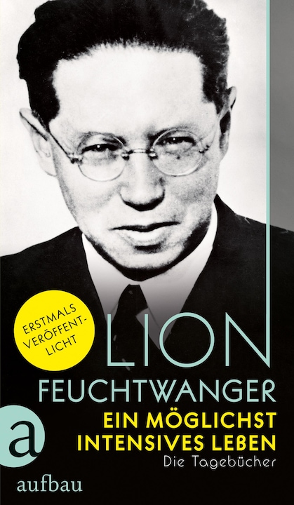 Produktbild Ein möglichst intensives Leben (Deutsch, Lion Feuchtwanger, 2018)