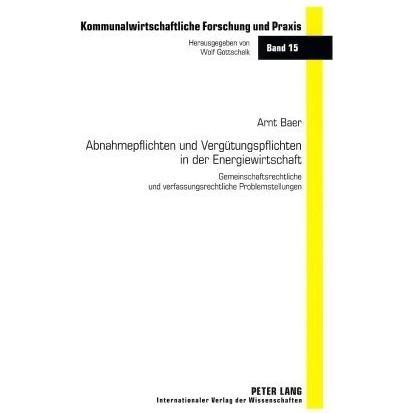 Abnahmepflichten und Vergütungspflichten in der Energiewirtschaft, Fachbücher von Arnt Baer