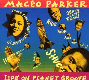 Produktbild Life On Planet Groove (Maceo Parker)