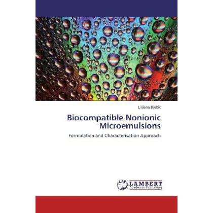 Biocompatible Nonionic Microemulsions, Fachbücher