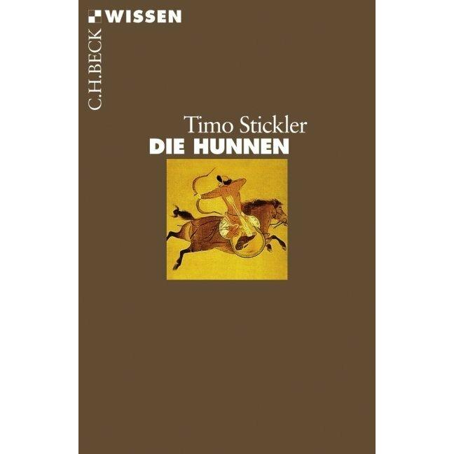Die Hunnen, Fachbücher von Timo Stickler