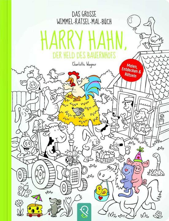 Produktbild Harry Hahn, der Held des Bauernhofs (Deutsch, Charlotte Wagner, 2017)
