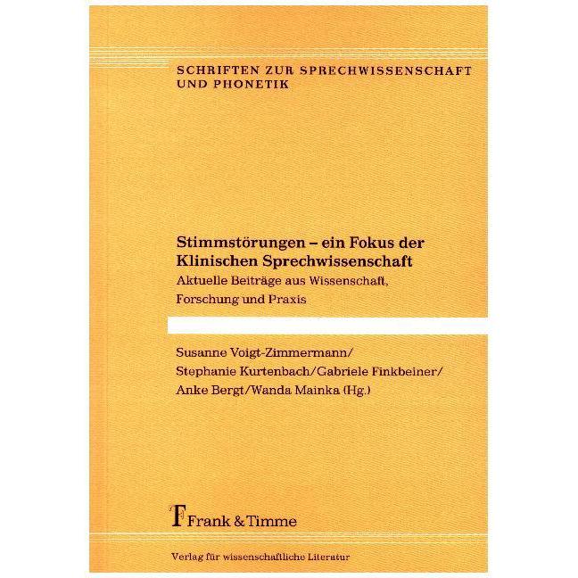 Stimmstörungen - ein Fokus der Klinischen Sprechwissenschaft, Fachbücher von Stephanie Kurtenbach, Anke Bergt, Gabriele ...