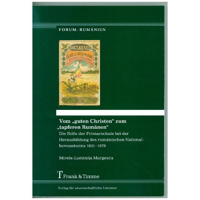 Vom 'guten Christen' zum 'tapferen Rumänen', Fachbücher