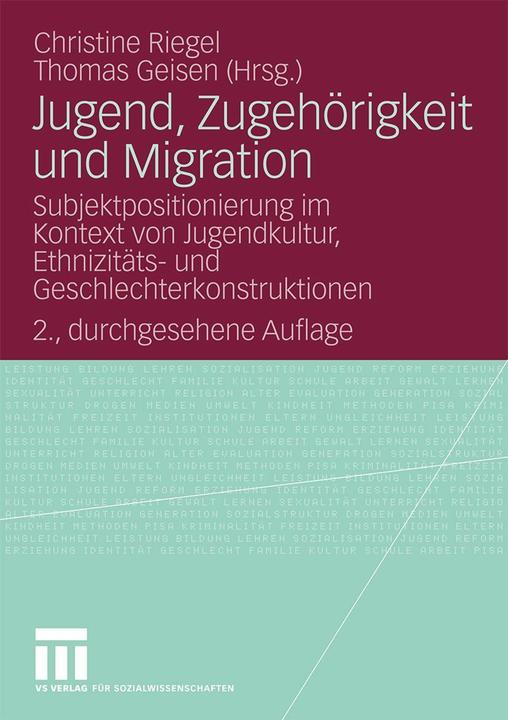 Produktbild Jugend, Zugehörigkeit und Migration (Deutsch, Christine Riegel, Thomas Geisen, 2009)