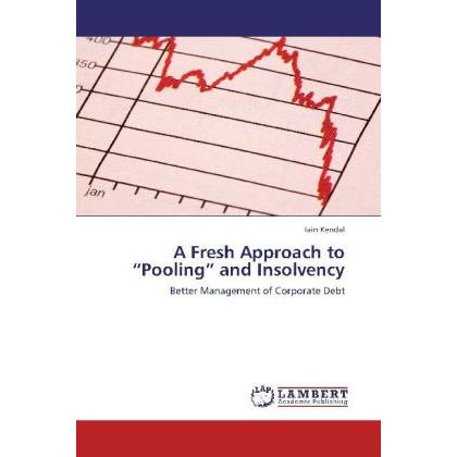 A Fresh Approach to Pooling and Insolvency, Fachbücher von Iain Kendal