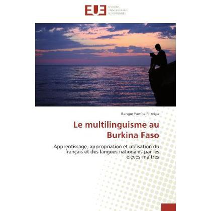 Le multilinguisme au Burkina Faso, Fachbücher von Bangre Yamba Pitroipa
