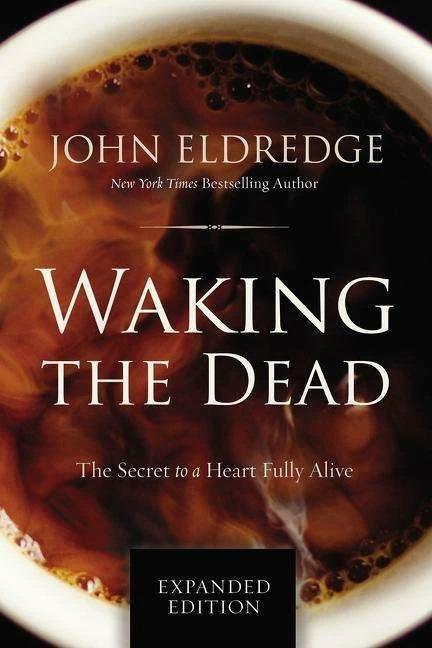 Produktbild Waking the Dead (John Eldredge, Englisch)