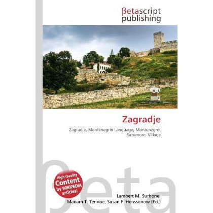 Zagradje, Fachbücher von Lambert M. Surhone, Miriam T. Timpledon, Susan F. Marseken