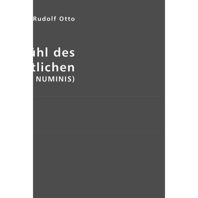Das Gefühl des Überweltlichen (SENSUS NUMINIS), Sachbücher von Rudolf Otto