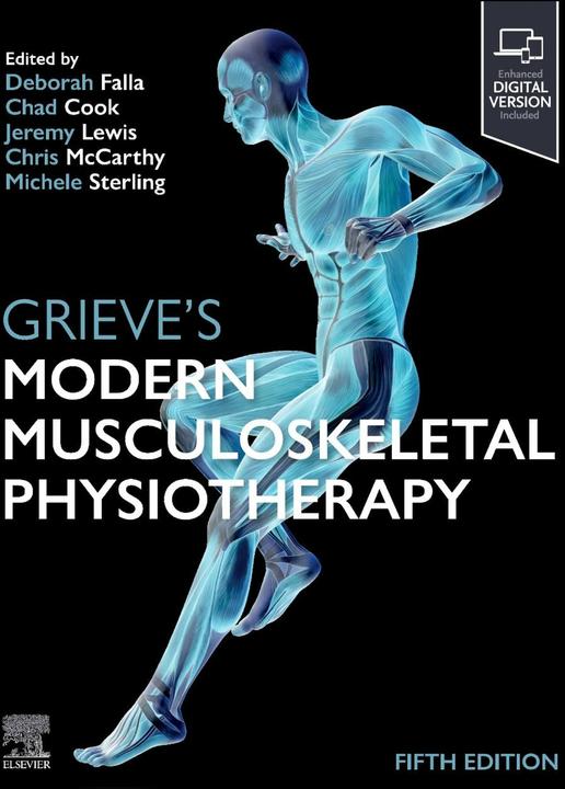 Produktbild Grieve's Modern Musculoskeletal Physiotherapy (Englisch, Chad E. Cook, Christopher McCarthy, Deborah Falla, Jeremy Lewis, Michele Sterling, 2024)
