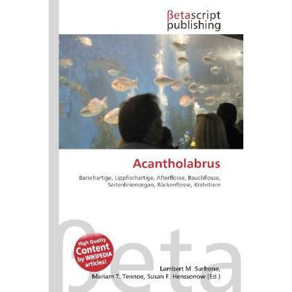 Acantholabrus, Fachbücher von Lambert M. Surhone, Miriam T. Timpledon, Susan F. Marseken