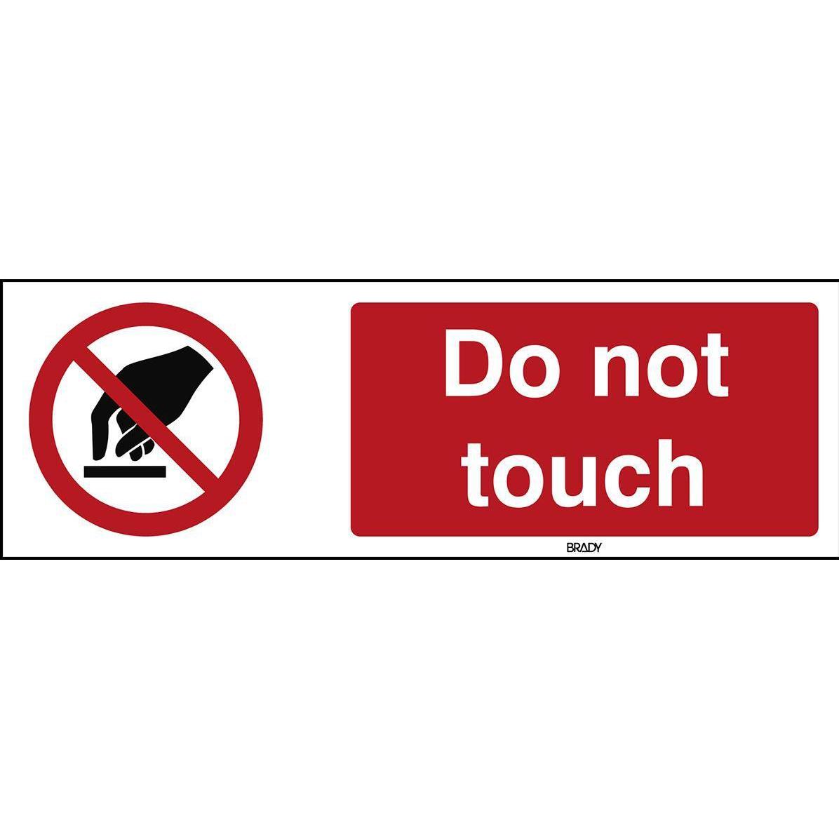 Brady, Sicherheitskennzeichnung, ISO Safety Sign - Do not touch