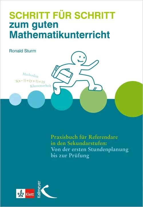 Produktbild Schritt für Schritt zum guten Mathematikunterricht (Deutsch, Ronald Sturm, 2016)