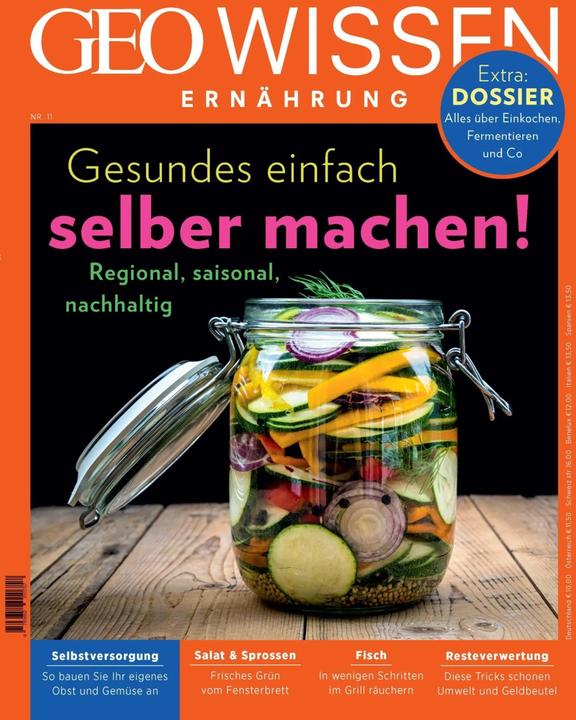 Produktbild GEO Wissen Ernährung 11/21 - Gesundes einfach selber machen! (Deutsch, Jens Schröder, Markus Wolff, 2022)