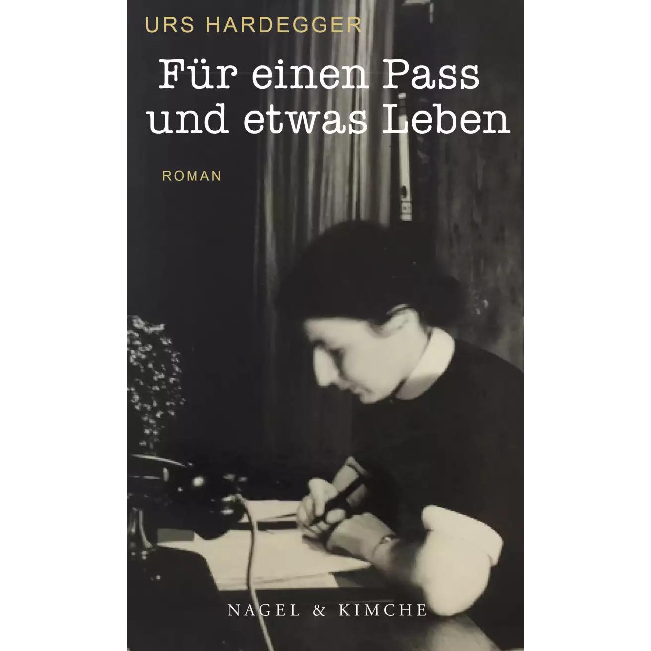 Thumbnail - Für einen Pass und etwas Leben, Belletristik von Urs Hardegger