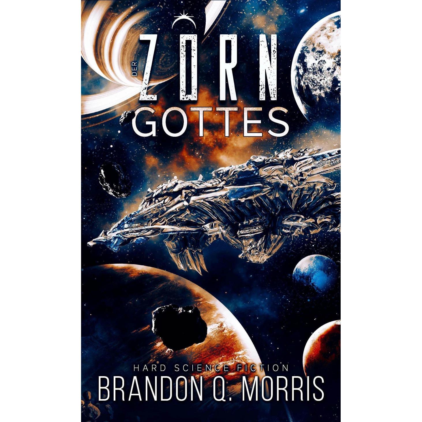 Der Zorn Gottes, Belletristik von Brandon Q. Morris