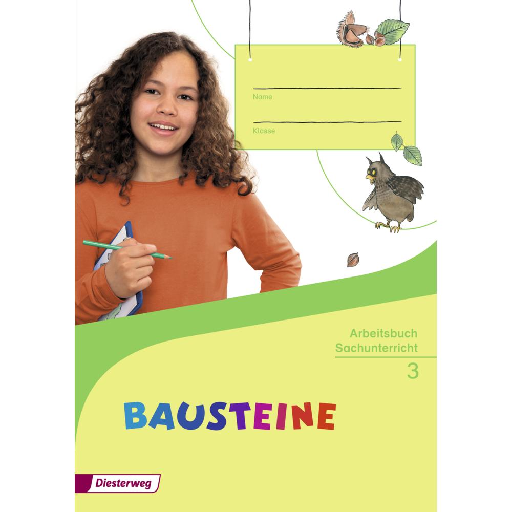 BAUSTEINE Sachunterricht 3. Ausgabe 2014. Arbeitsbuch, Schulbücher von Brigitte Winkenbach, Beate Drechsler, Ilka Deichm...