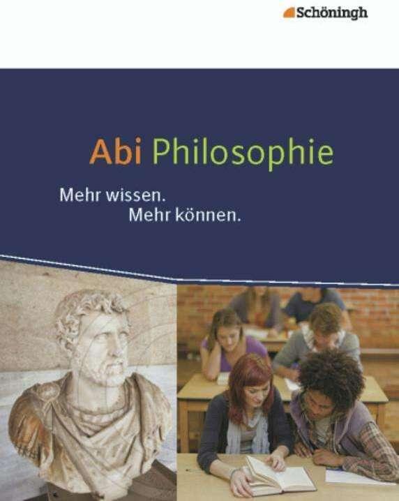 Produktbild Abi Philosophie - Mehr wissen. Mehr können (Deutsch, Helmut Engels, Klaus Goergen, 2013)