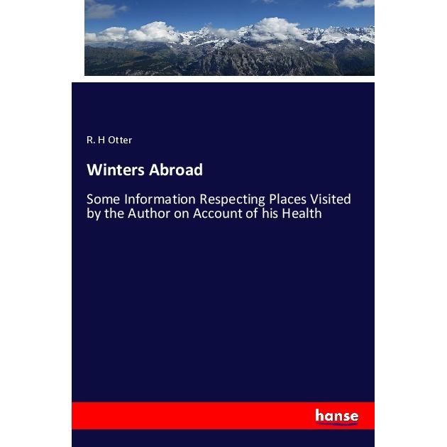 Winters Abroad, Fachbücher von R. H Otter