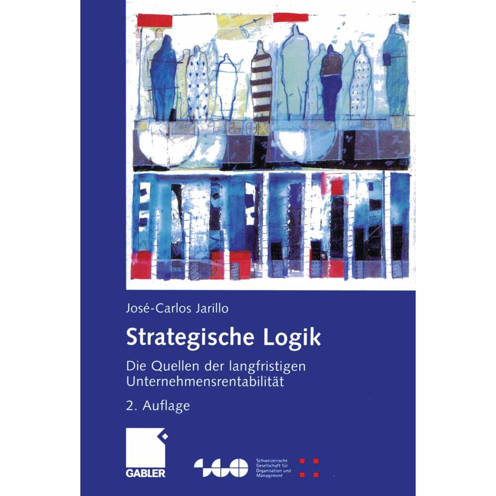 Strategische Logik, Fachbücher von José-Carlos Jarillo