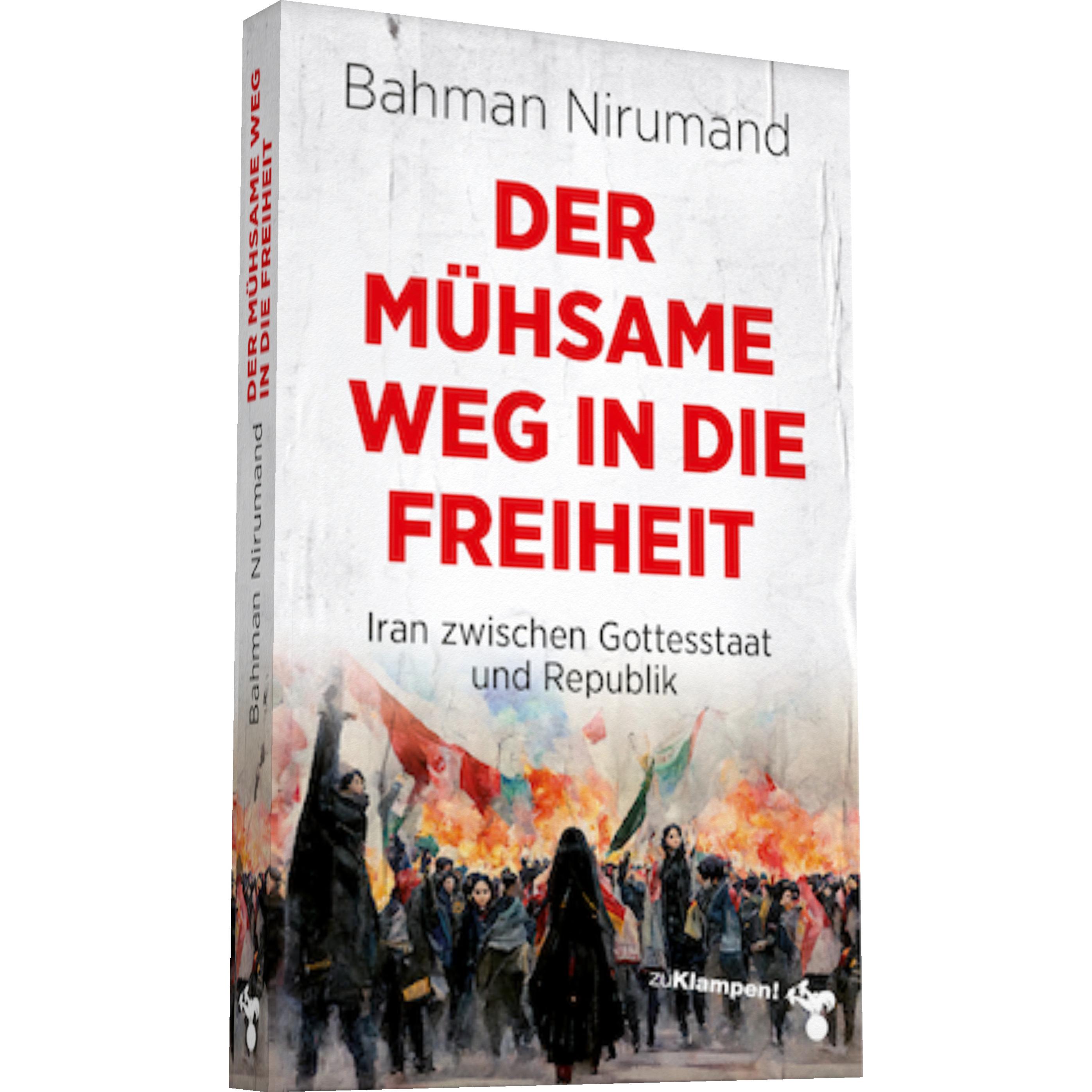 Der mühsame Weg in die Freiheit, Fachbücher von Bahman Nirumand