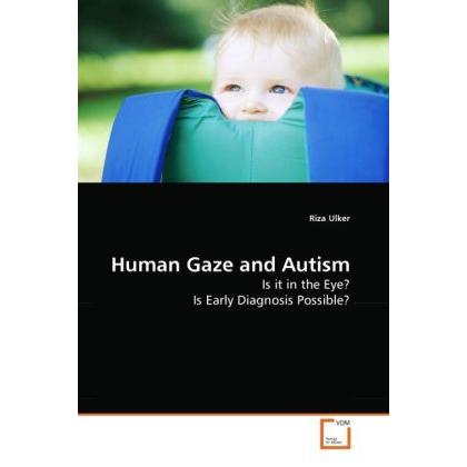 Human Gaze and Autism, Fachbücher