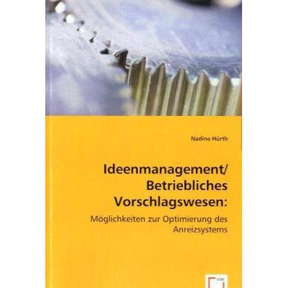 Ideenmanagement / Betriebliches Vorschlagswesen:, Fachbücher