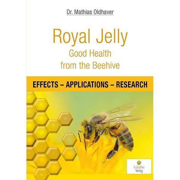 Oldhaver:Royal Jelly - Good Health from, Ratgeber von Mathias Oldhaver
