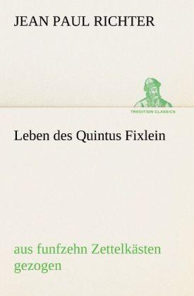 Produktbild Leben des Quintus Fixlein (Deutsch, Jean Paul, 2012)